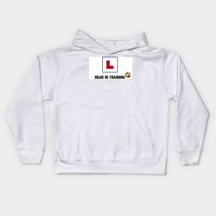 BEAR IN TRAINING (LEARNER) Kids Hoodie